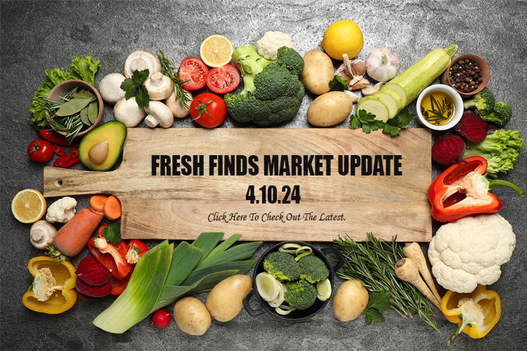 Fresh Finds Market Update 4.10.24